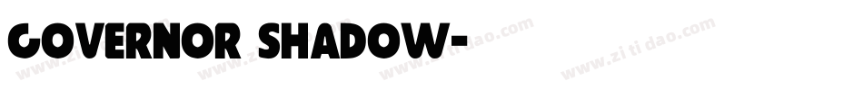 Governor Shadow字体转换